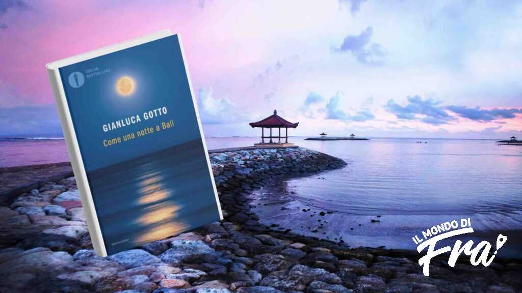 Come una notte a Bali di Gianluca Gotto